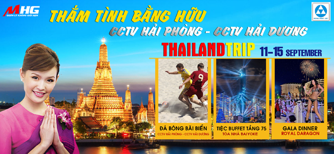 THAILANDTRIP - THẮM TÌNH BẰNG HỮU CCTV HẢI PHÒNG - CCTV HẢI DƯƠNG